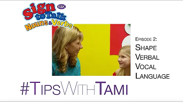 Episode 2: Shape Verbal Vocal Language